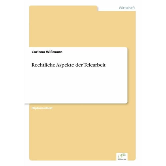 Rechtliche Aspekte der Telearbeit, (Paperback)