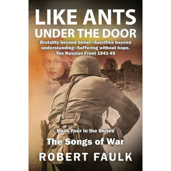 Songs of War Like Ants Under the Door, Book 4, (Paperback)