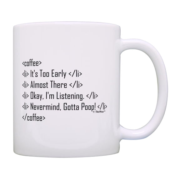 Sarcastic Coworker Boss Caffeine Coffee Code HTML Srcipt Coffee Mug Tea Cup White