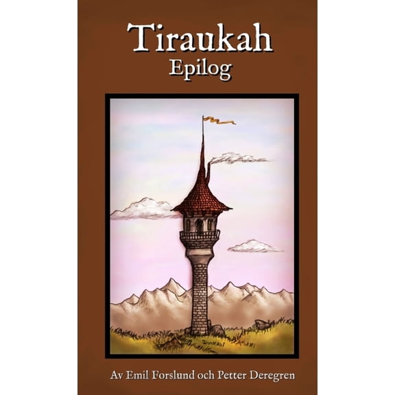Tiraukah: Epilog, (Paperback)