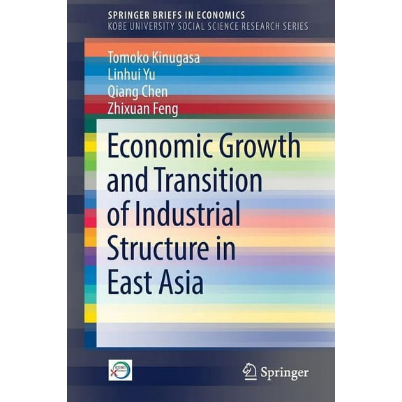Economic Growth and Transition of Industrial Structure in East Asia, (Paperback)
