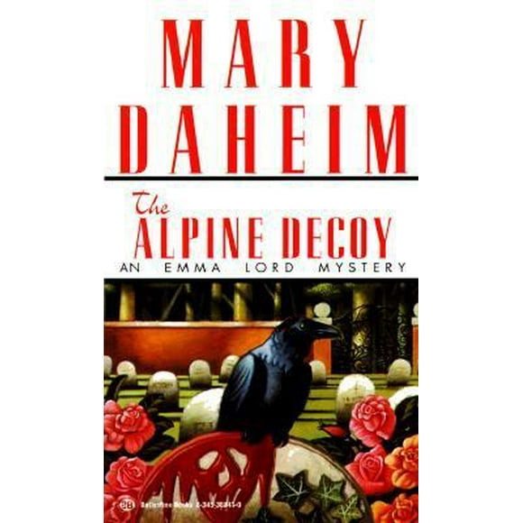 Pre-Owned Alpine Decoy: An Emma Lord Mystery (Mass Market Paperback) 0345388410 9780345388414