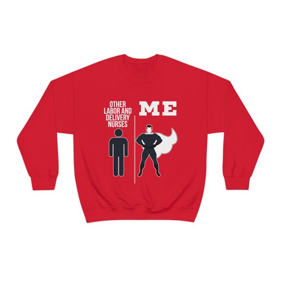 Labor and Delivery Nurse Sweatshirt, Gifts, Sweater Shirt