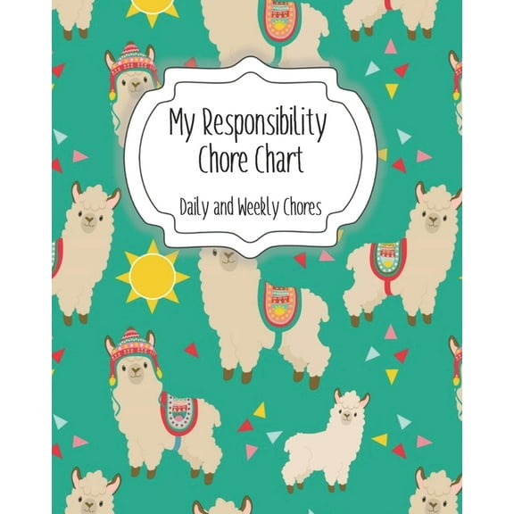 My Responsibility Chore Chart: Daily and Weekly Chores for Children (Paperback)