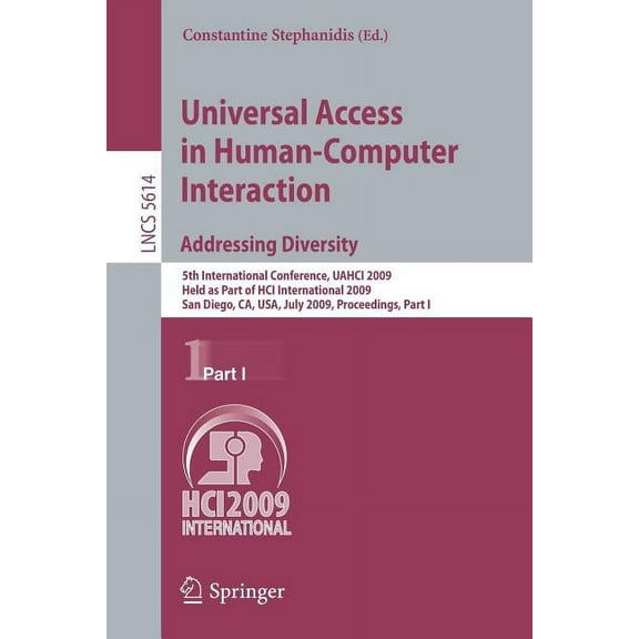 Universal Access in Human-Computer Interaction. Addressing Diversity: 5th International Conference, Uahci 2009, Held as , (Paperback)