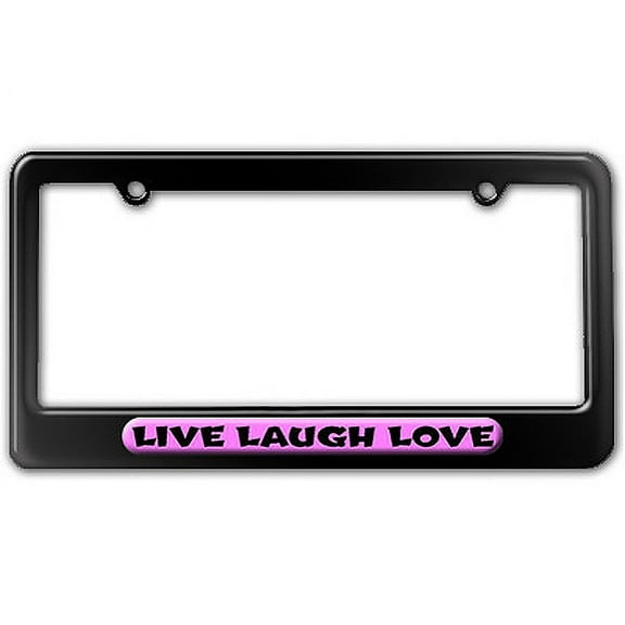 Live Laugh Love License Plate Frame