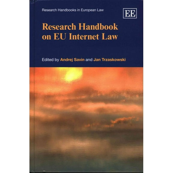 Research Handbooks in European Law: Research Handbook on Eu Internet Law (Hardcover)