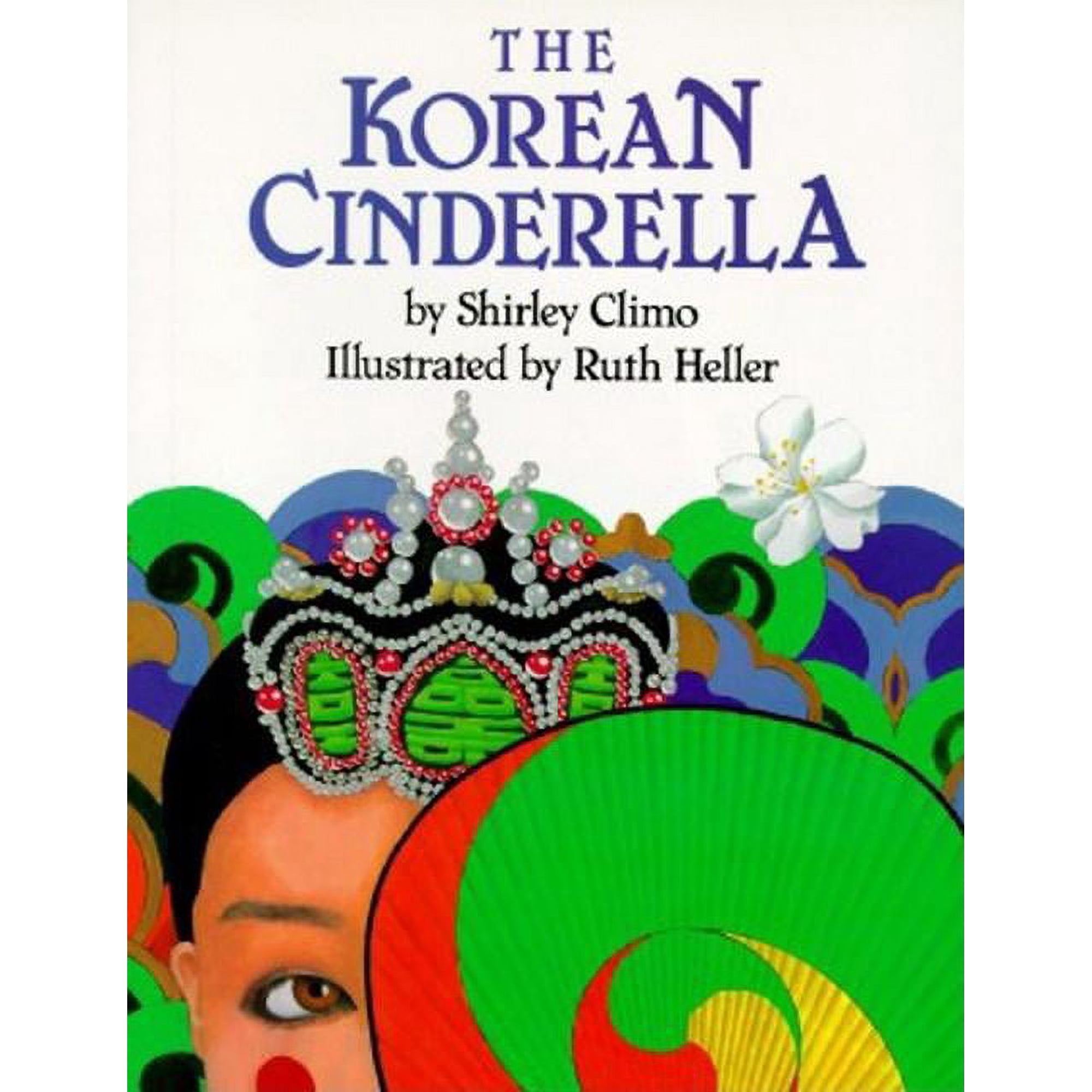 Trophy Picture Books (Paperback) The Korean Cinderella, (Paperback)