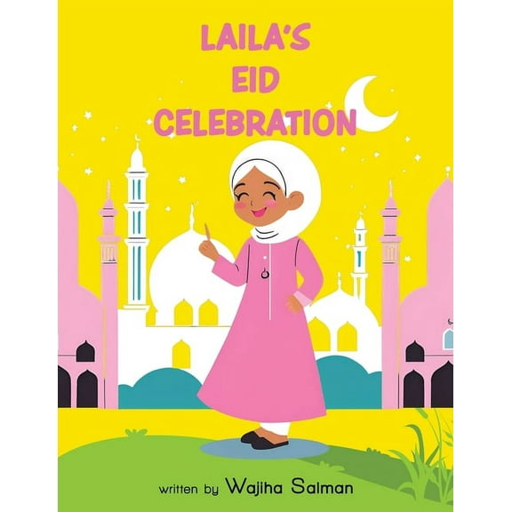 Laila's EID Celebration, (Paperback)