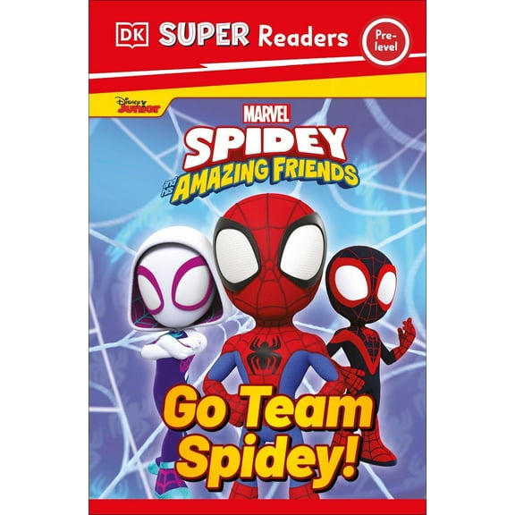 DK Super Readers Pre-Level Marvel Spidey and His Amazing Friends Go Team Spidey! (Paperback)