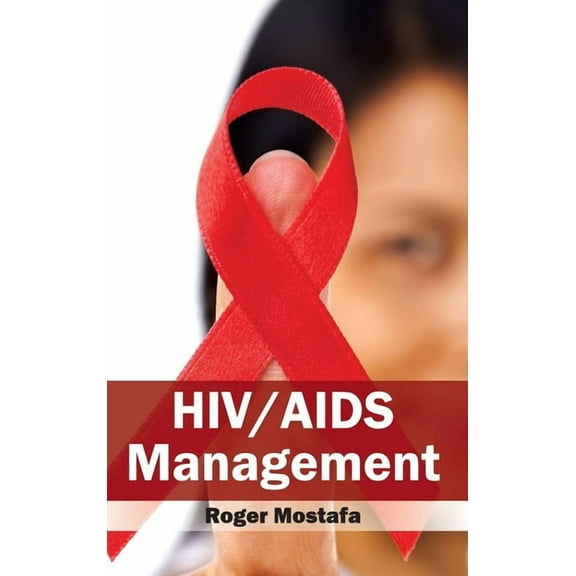 Hiv/AIDS Management, (Hardcover)