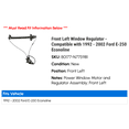 thumbnail image 2 of Front Left Window Regulator - Compatible with 1992 - 2002 Ford E-250 Econoline 1993 1994 1995 1996 1997 1998 1999 2000 2001, 2 of 2