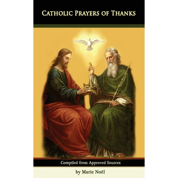 Catholic Prayers of Thanks, (Paperback)