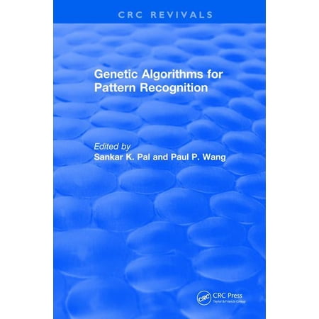 CRC Press Revivals Genetic Algorithms for Pattern Recognition (Hardcover)