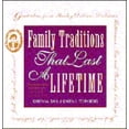 thumbnail image 1 of Pre-Owned Family Traditions That Last a Lifetime (Paperback) 0842313710 9780842313711, 1 of 1