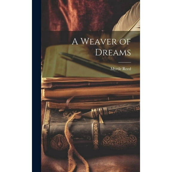 A Weaver of Dreams (Hardcover)