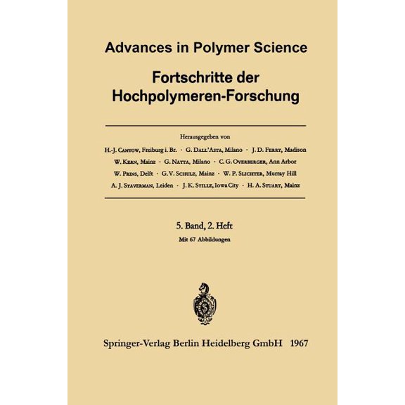 Advances in Polymer Science Advances in Polymer Science / Fortschritte Der Hochpolymeren-Forschung, Book 5, (Paperback)
