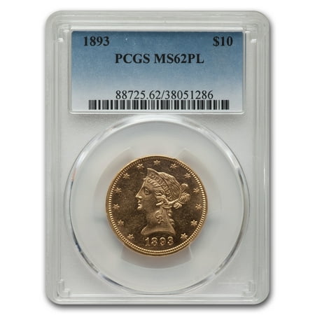 1893 $10 Liberty Gold Eagle MS-62 PCGS (PL)