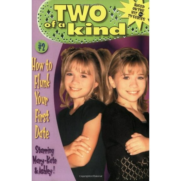 Pre-Owned Two of a Kind #02: How to Flunk Your First Date (Paperback) 0061065722 9780061065729