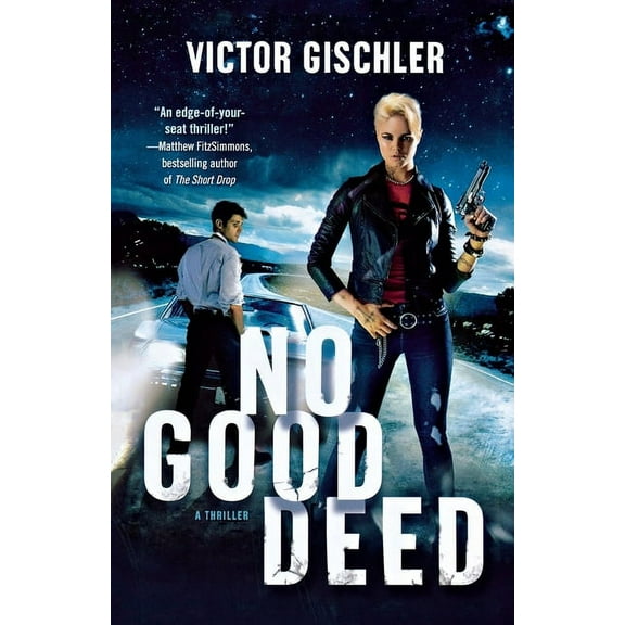 No Good Deed: A Thriller, (Paperback)