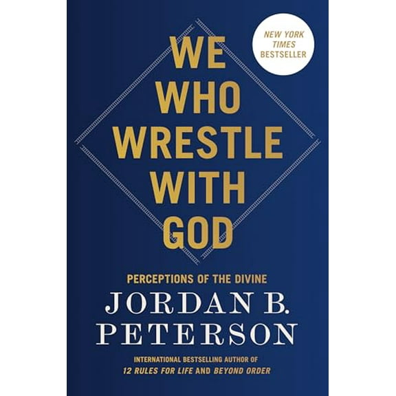 Pre-Owned We Who Wrestle with God: Perceptions of the Divine, 9780593542538, 0593542533, Hardcover,