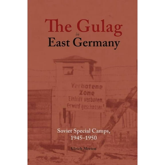 The Gulag in East Germany (Paperback)