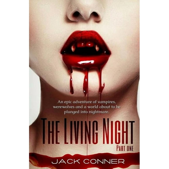 The Living Night: Part One