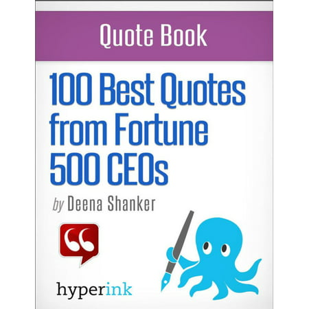 101 Best Quotes from Fortune 500 CEOs - eBook (Best Cootie Catcher Fortunes)