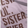 thumbnail image 4 of Best Big Sister Ever Older Sibling Youth T Shirt Tee Girls Infant Toddler Brisco Brands 3T, 4 of 5