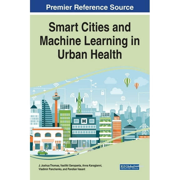 Smart Cities and Machine Learning in Urban Health, (Hardcover)