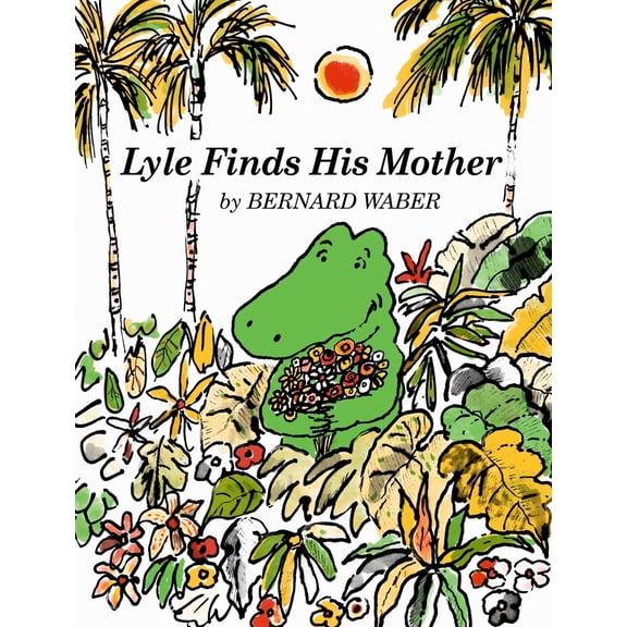 Pre-Owned Lyle Finds His Mother (Paperback) 0395273986 9780395273982