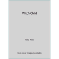 thumbnail image 1 of Pre-Owned Witch Child (Paperback) 0439468507 9780439468503, 1 of 1