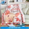 thumbnail image 1 of I Am The Crazy Pig Lady Fleece Blanket Gift for Pig Lovers, 1 of 3