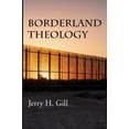 thumbnail image 2 of Borderland Theology, 2 of 4