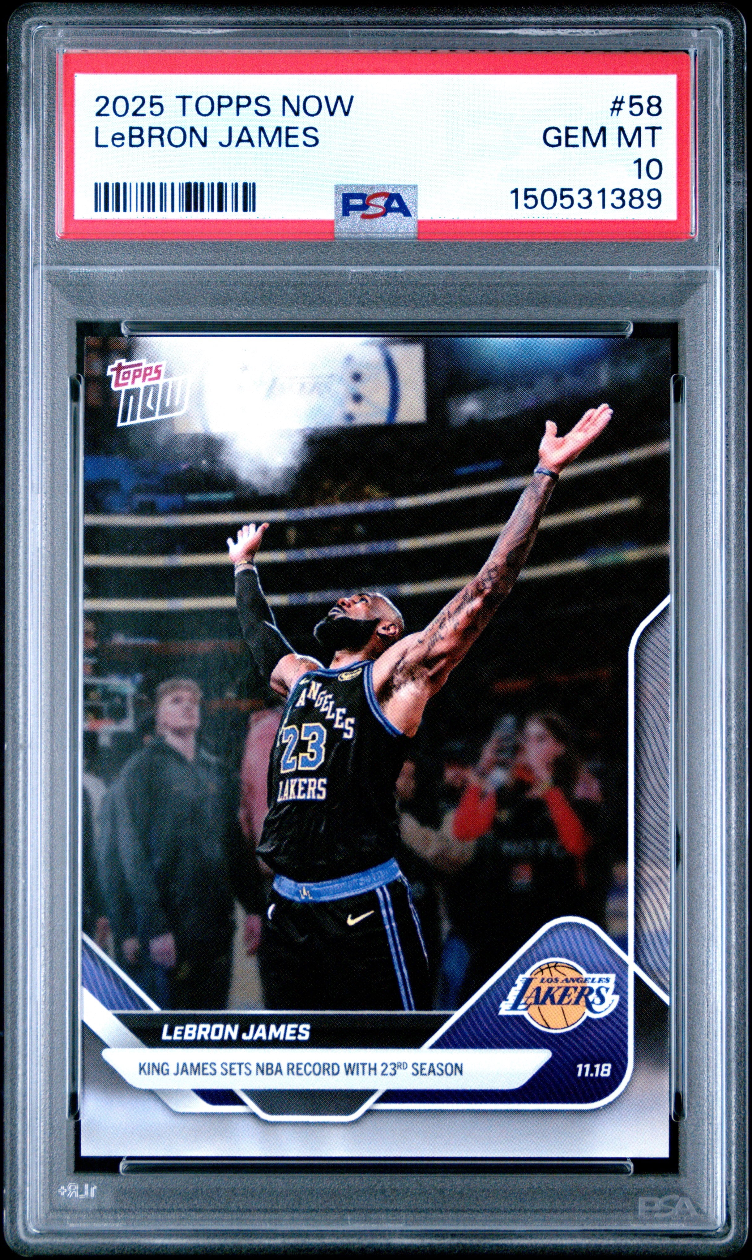 Graded 2025 Topps Now LeBron James #58 Basketball Card PSA 10 Gem 