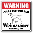 thumbnail image 1 of Weimaraner Security Sign Area Patrolled pet Dog Warning Guard Lover Owner Walker, 1 of 5