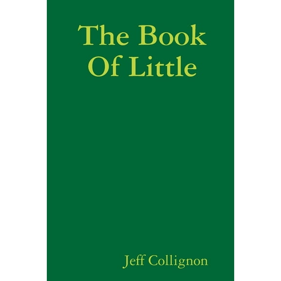 The Book Of Little, (Paperback)