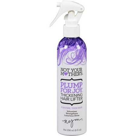 - Not Your Mothers Plump for Joy Thickening Hair Lifter for FineThin Hair 8 Oz
