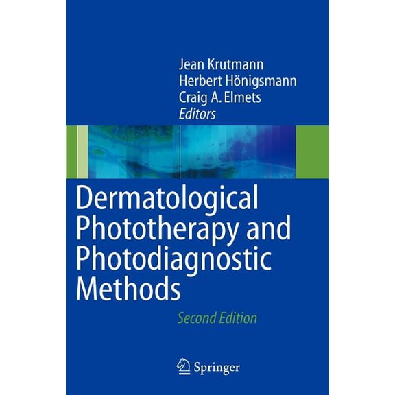 Dermatological Phototherapy and Photodiagnostic Methods, (Paperback)