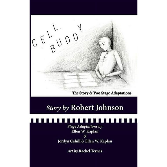 Cell Buddy: The Story and Two Stage Adaptations (Paperback)