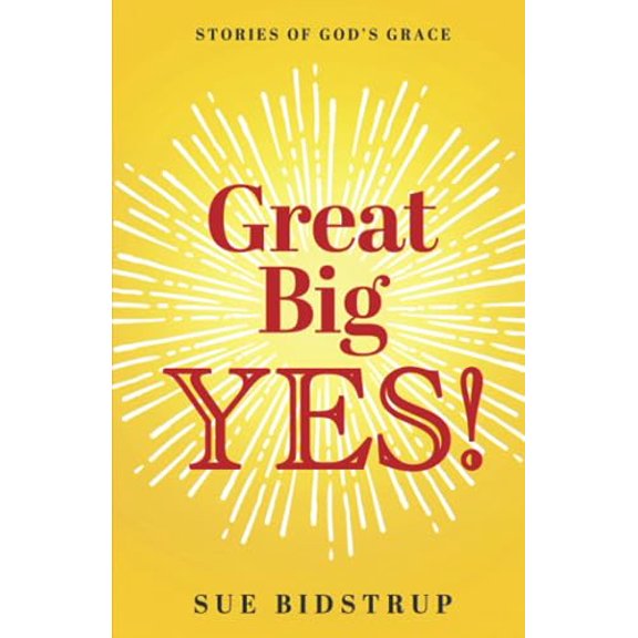 Pre-Owned Great Big YES!: Stories of God's Grace