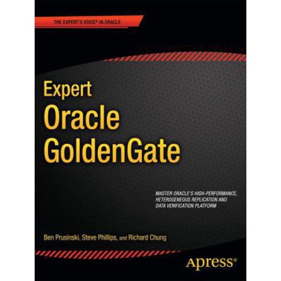 Pre-Owned Expert Oracle GoldenGate (Paperback) 1430235667 9781430235668