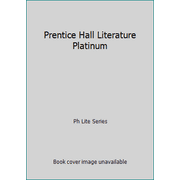 Prentice Hall Literature Platinum [Hardcover - Used]