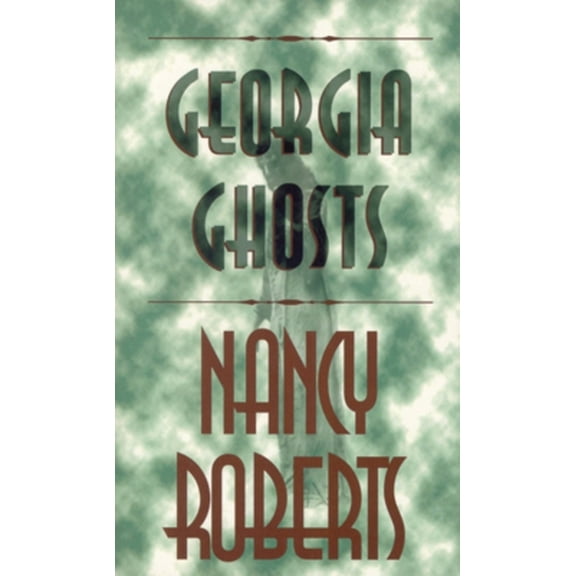 Pre-Owned Georgia Ghosts (Paperback) 0895871726 9780895871725
