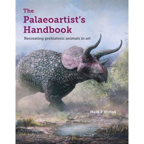 Pre-Owned The Palaeoartist's Handbook, (Paperback)