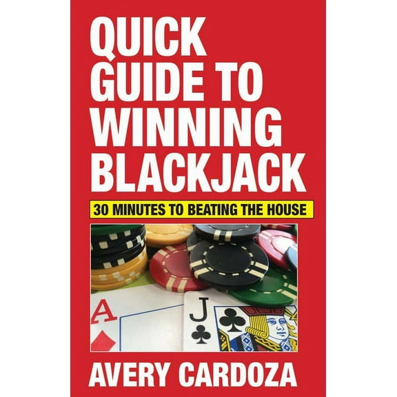 Quick Guide to Winning Blackjack (Paperback)