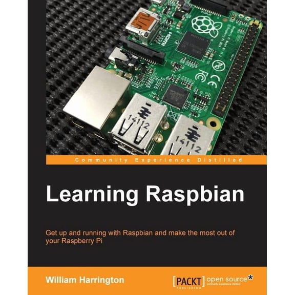 Learning Raspbian, (Paperback)