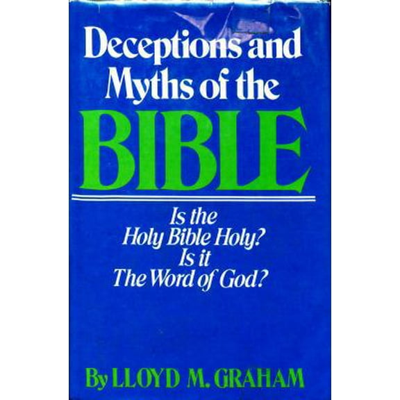 Pre-Owned Deceptions and Myths of the Bible (Hardcover) 0517278340 9780517278345