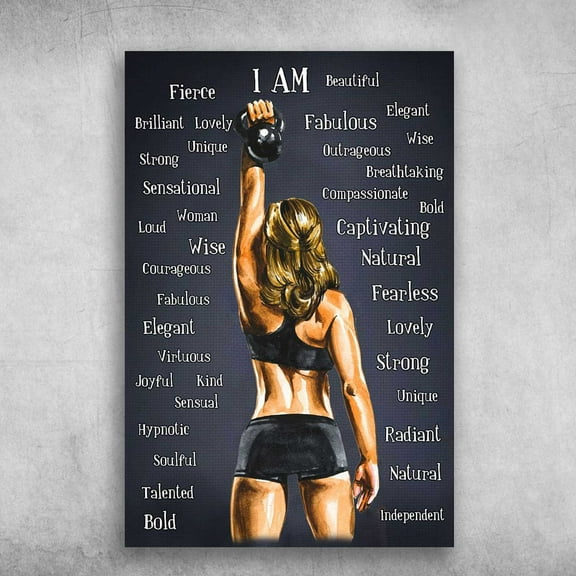 Gym Girl, Weightlifting Girl, I Am Beautiful, Fierce, Brilliant, Lovely, Strong, Sensational, Woman, Loud, Wise 11 x 17 Inch Poster