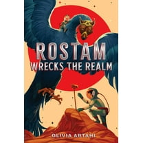 Rostam Wrecks the Realm, (Hardcover)